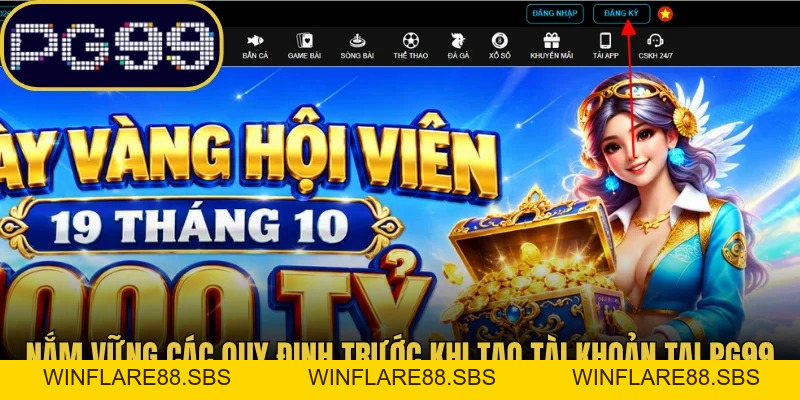 Đăng Ký PG99 - Hướng Dẫn Thao Tác Chi Tiết Chỉ Mất 15S
