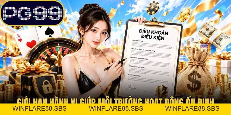 Điều Kiện Điều Khoản PG99 - Bộ Quy Tắc Thành Viên Cần Biết