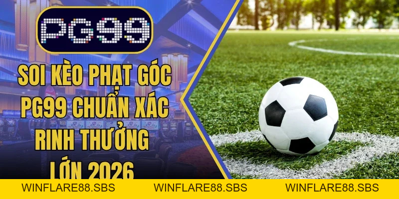 Thể Thao PG99 Địa Chỉ Lý Tưởng Cho Ai Đam Mê Bóng Đá