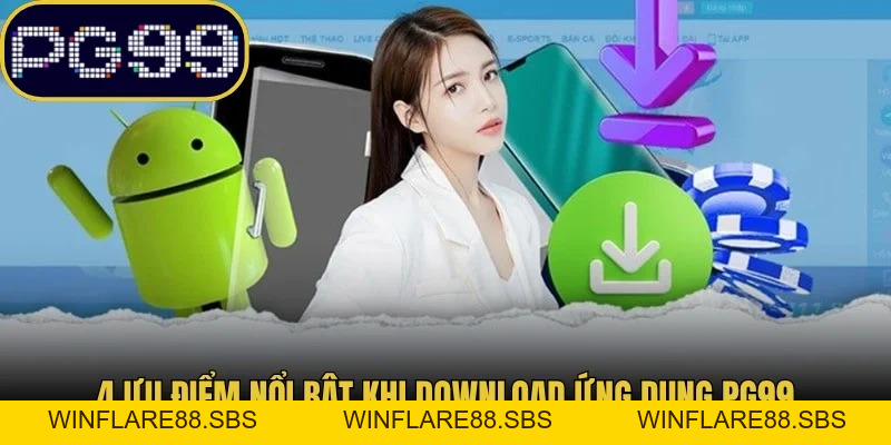 Tải App PG99 - Hướng Dẫn Thao Tác Trên Android/ iOS
