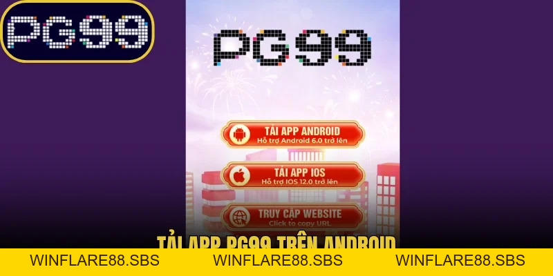 Tải App PG99 - Hướng Dẫn Thao Tác Trên Android/ iOS
